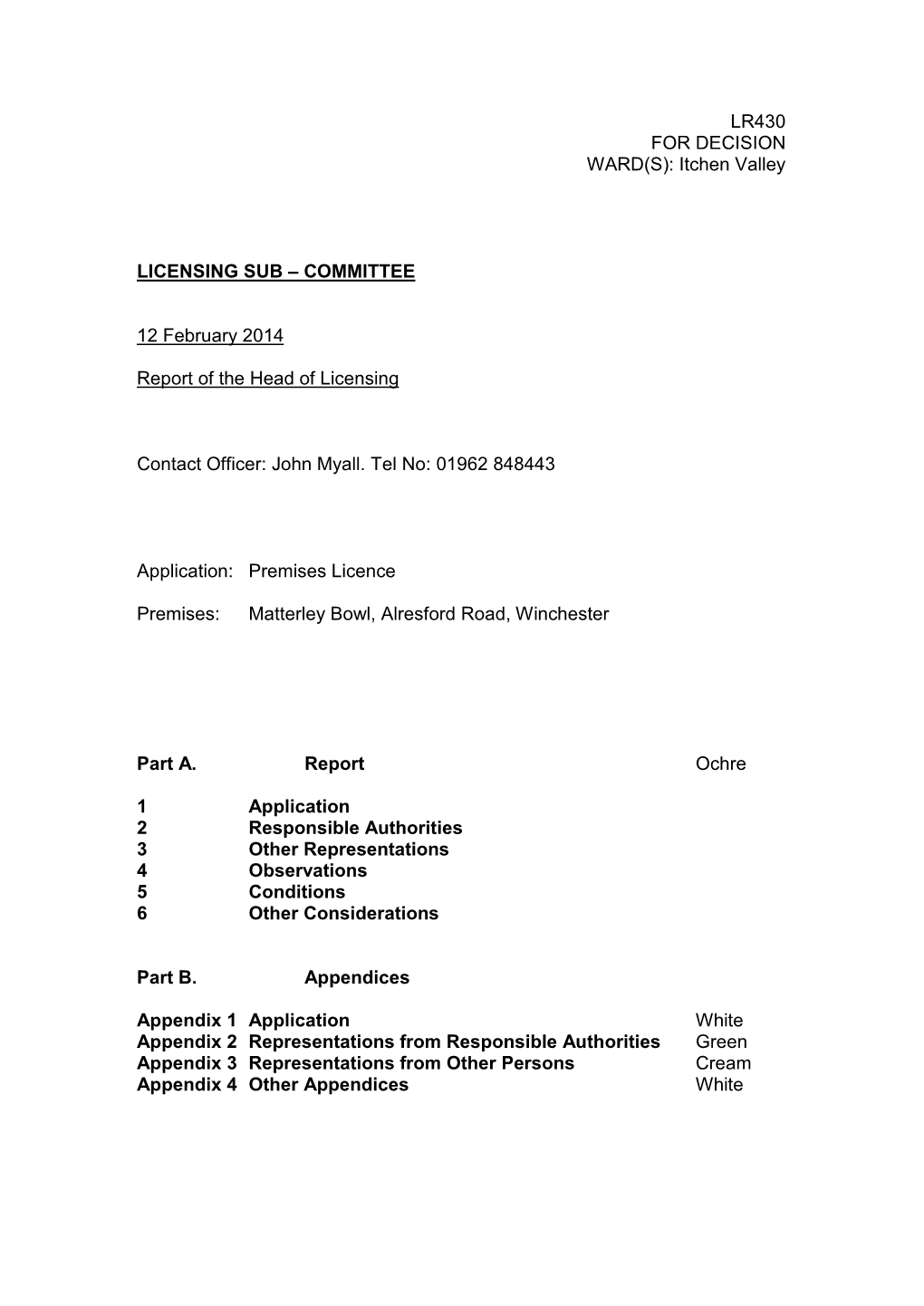 LR430 for DECISION WARD(S): Itchen Valley LICENSING SUB