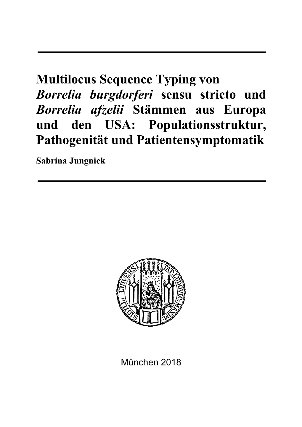 Multilocus Sequence Typing Von Borrelia Burgdorferi Sensu Stricto