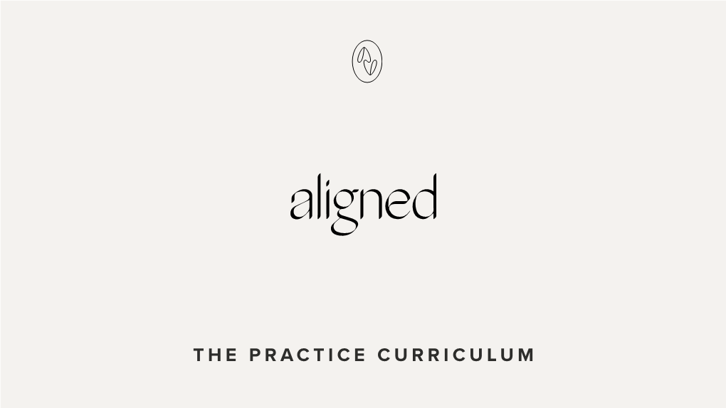 The Practice Course Curriculum
