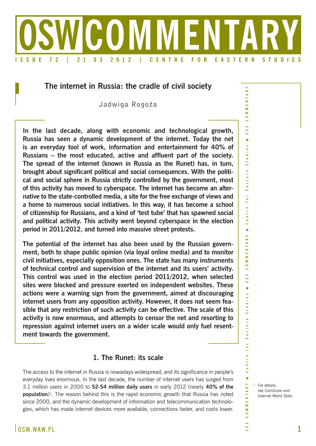 The Internet in Russia: the Cradle of Civil Society