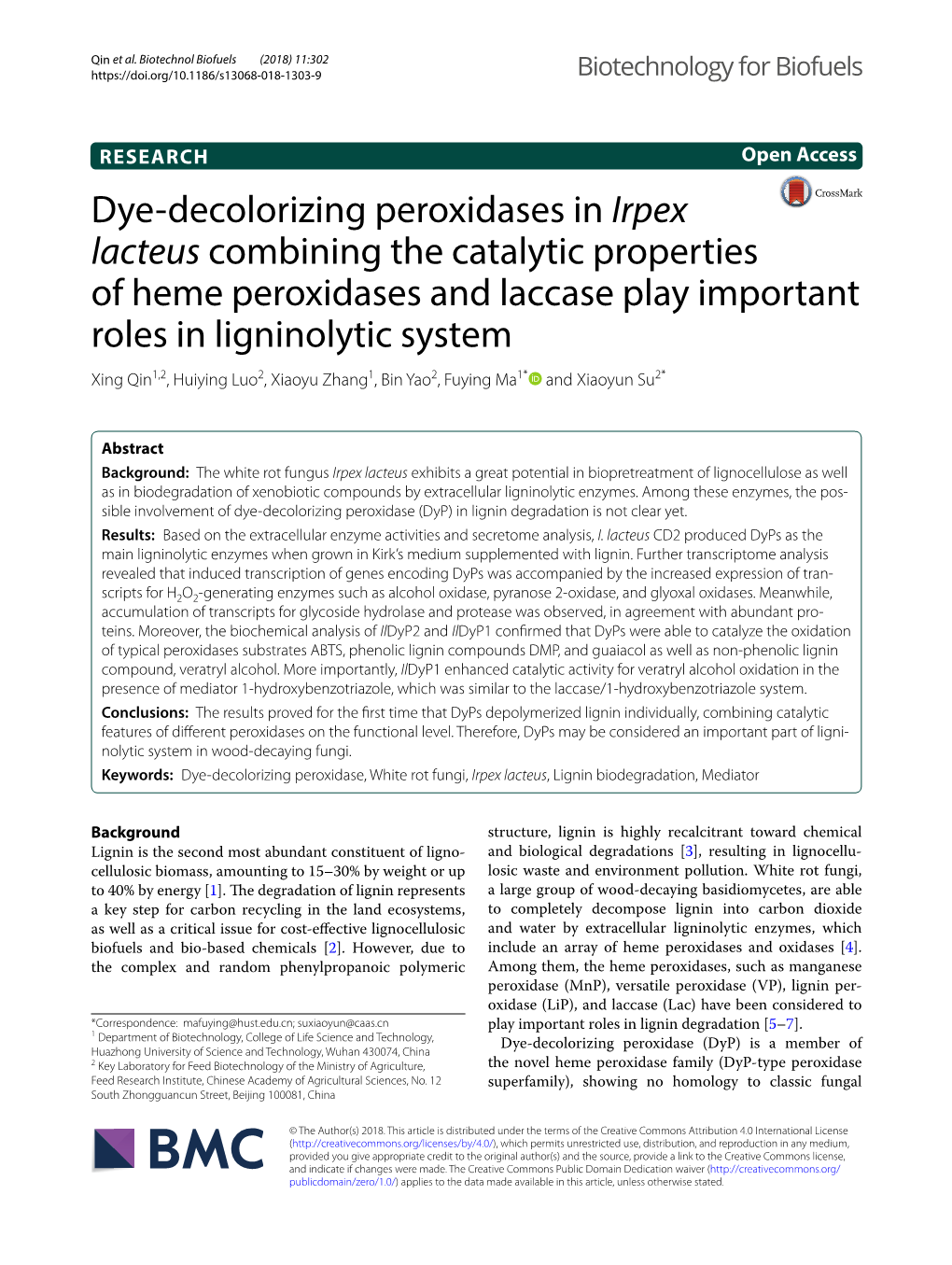 Dye-Decolorizing Peroxidases in Irpex Lacteus Combining the Catalytic