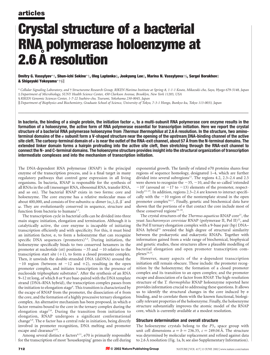 Crystal Structure of a Bacterial RNA Polymerase Holoenzyme at 2.6 A˚ Resolution