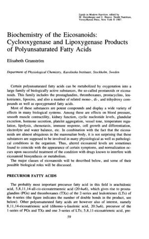 Biochemistry of the Eicosanoids: Cyclooxygenase and Lipoxygenase Products of Polyunsaturated Fatty Acids