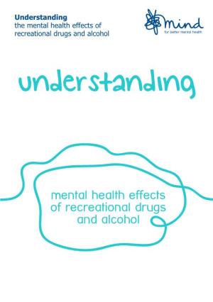 Mental Health Effects of Recreational Drugs and Alcohol Understanding