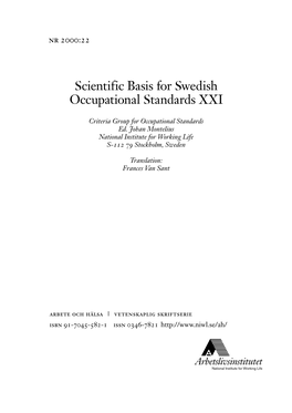 Scientific Basis for Swedish Occupational Standards XXI, Arbete Och Hälsa Vetenskaplig Skriftserie, 2000:22
