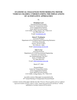 Statistical Challenges with Modeling Motor Vehicle Crashes: Understanding the Implications of Alternative Approaches
