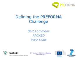 Defining the PREFORMA Challenge