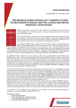 The Michelin Guide Chicago 2017 Awards 2 Stars to Restaurants Oriole and Tru; Alinea and Grace Maintain 3 Star Rating