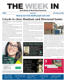 Lloyds to Close Hanham and Downend Banks Lloyds Has Announced It Is to Close Its Banks in Hanham Customer Demand for Branch Transactions and Service