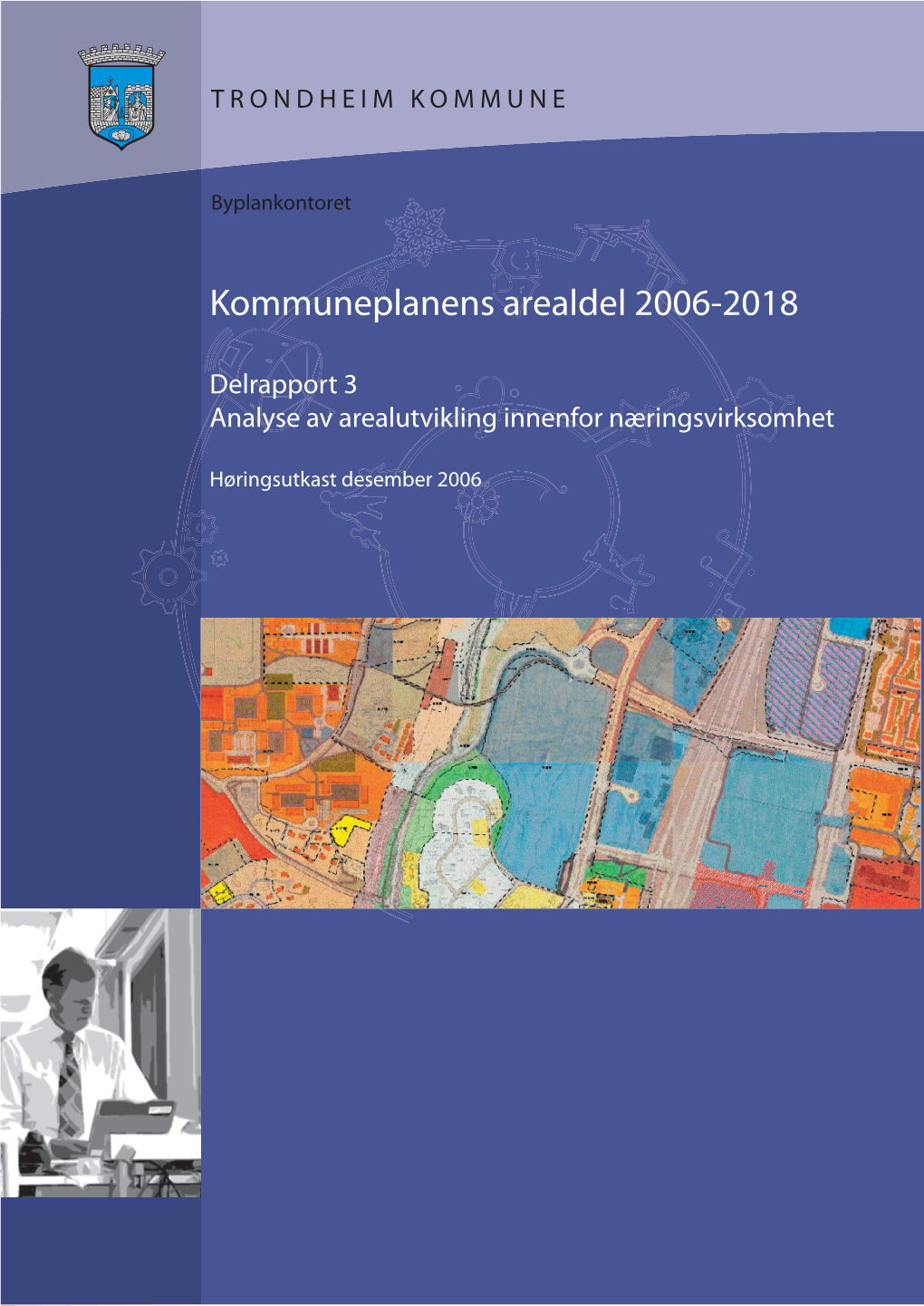 Kommuneplanens Arealdel 2006-2018