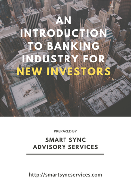 An Introduction to Banking Industry for New Investors