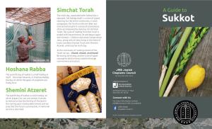 Sukkot but a Separate, Full Holiday Itself, Is a Time of Grand Rejoicing for the Entire Community