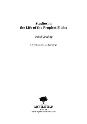 Studies in the Life of the Prophet Elisha