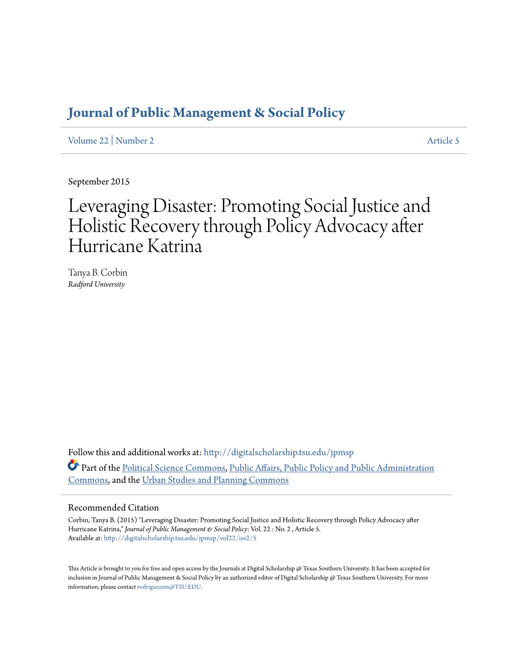 Leveraging Disaster: Promoting Social Justice and Holistic Recovery Through Policy Advocacy After Hurricane Katrina Tanya B