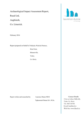 Archaeological Impact Assessment Report, Rusal Ltd, Aughinish, Co