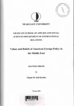 I Ll]!Ijjljjl]IIIIII NEU Majed Keshta: Values and Beliefs of American Foreign Policy in the Middle East
