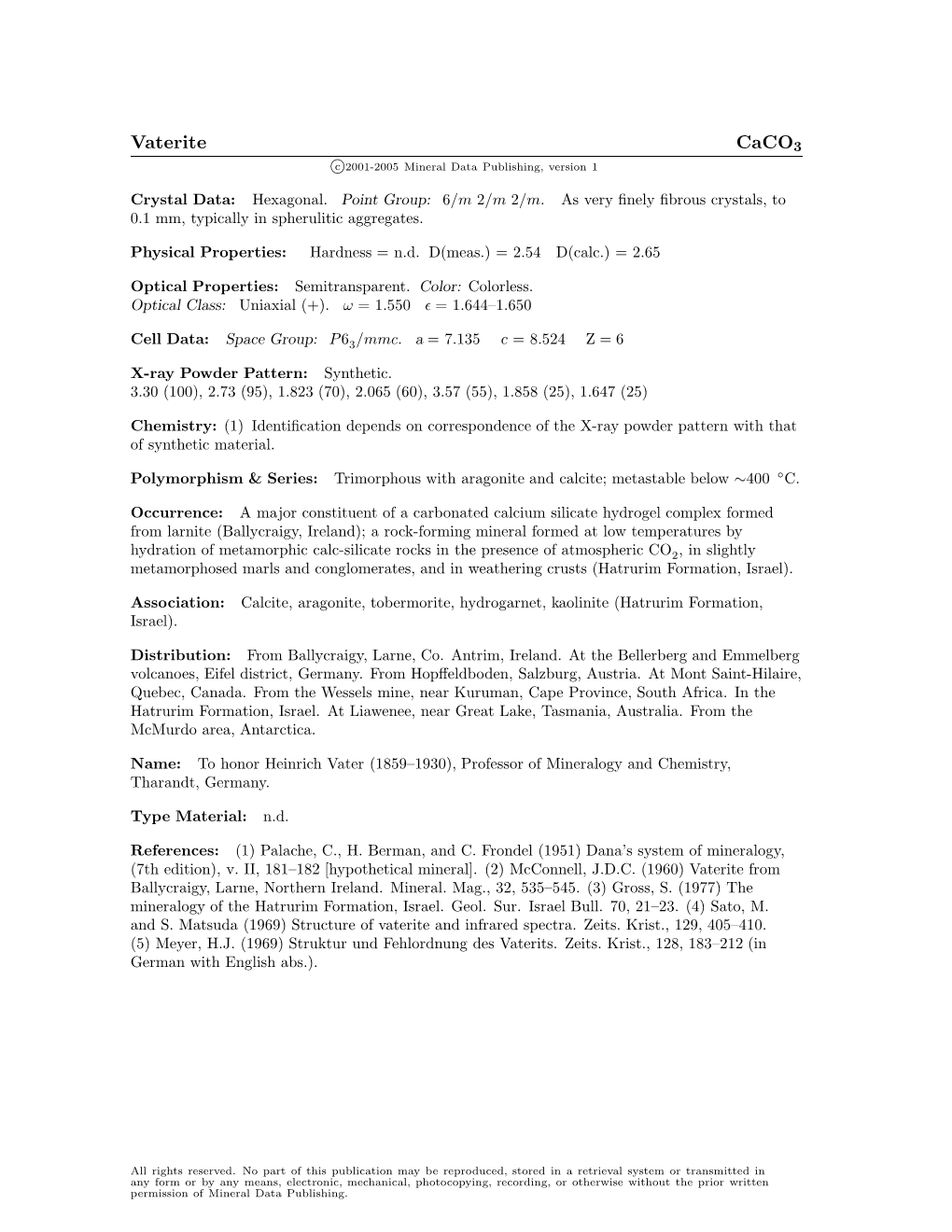 Vaterite Caco3 C 2001-2005 Mineral Data Publishing, Version 1