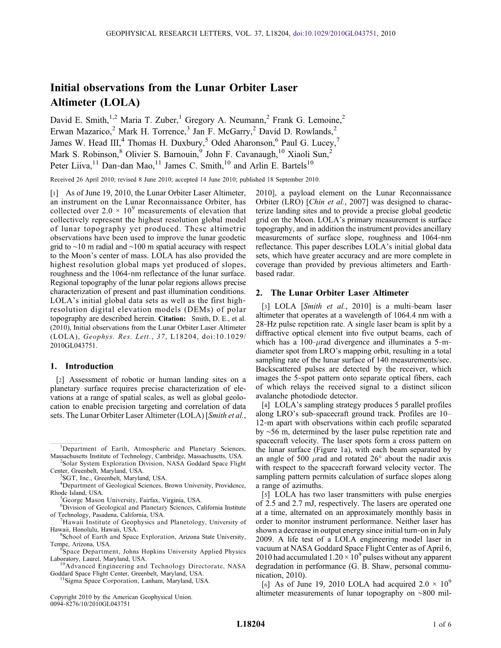 Initial Observations from the Lunar Orbiter Laser Altimeter (LOLA) David E