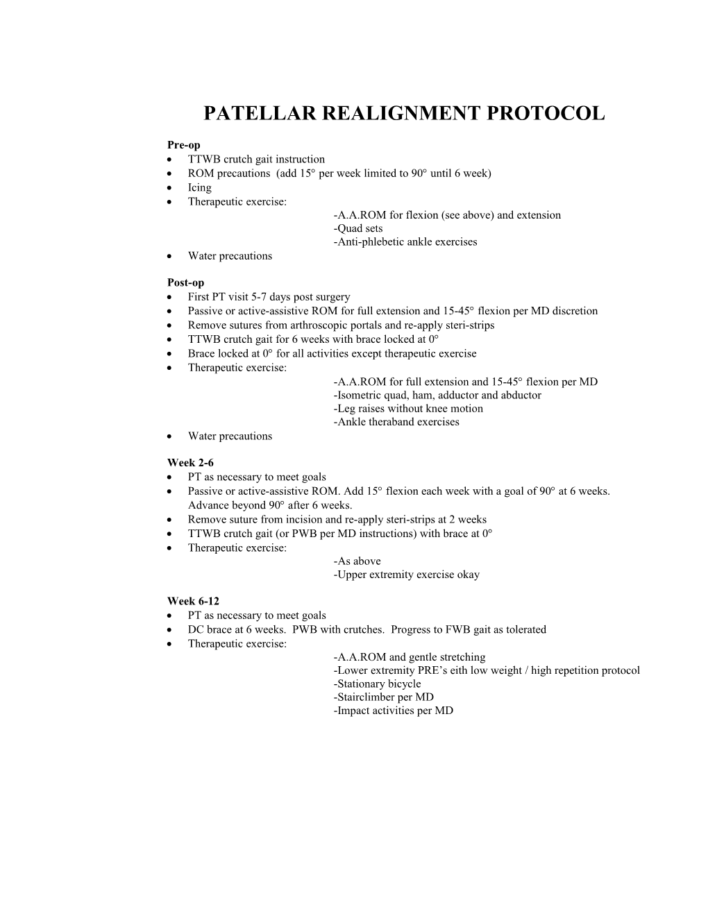 Patellar Realignment Protocol