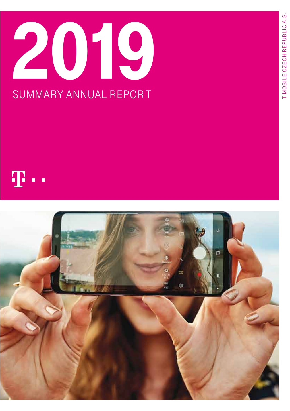 SUMMARY ANNUAL REPORT Contents T-Mobile C Zech Republic A.S