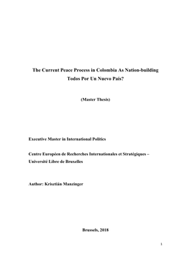 The Current Peace Process in Colombia As Nation-Building Todos Por Un Nuevo País?