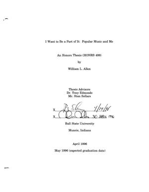 I Want to Be a Part of It: Popular Music and Me an Honors Thesis (HONRS