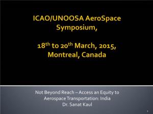 ICAO/UNOOSA Aerospace Symposium, 18Th to 20Th March