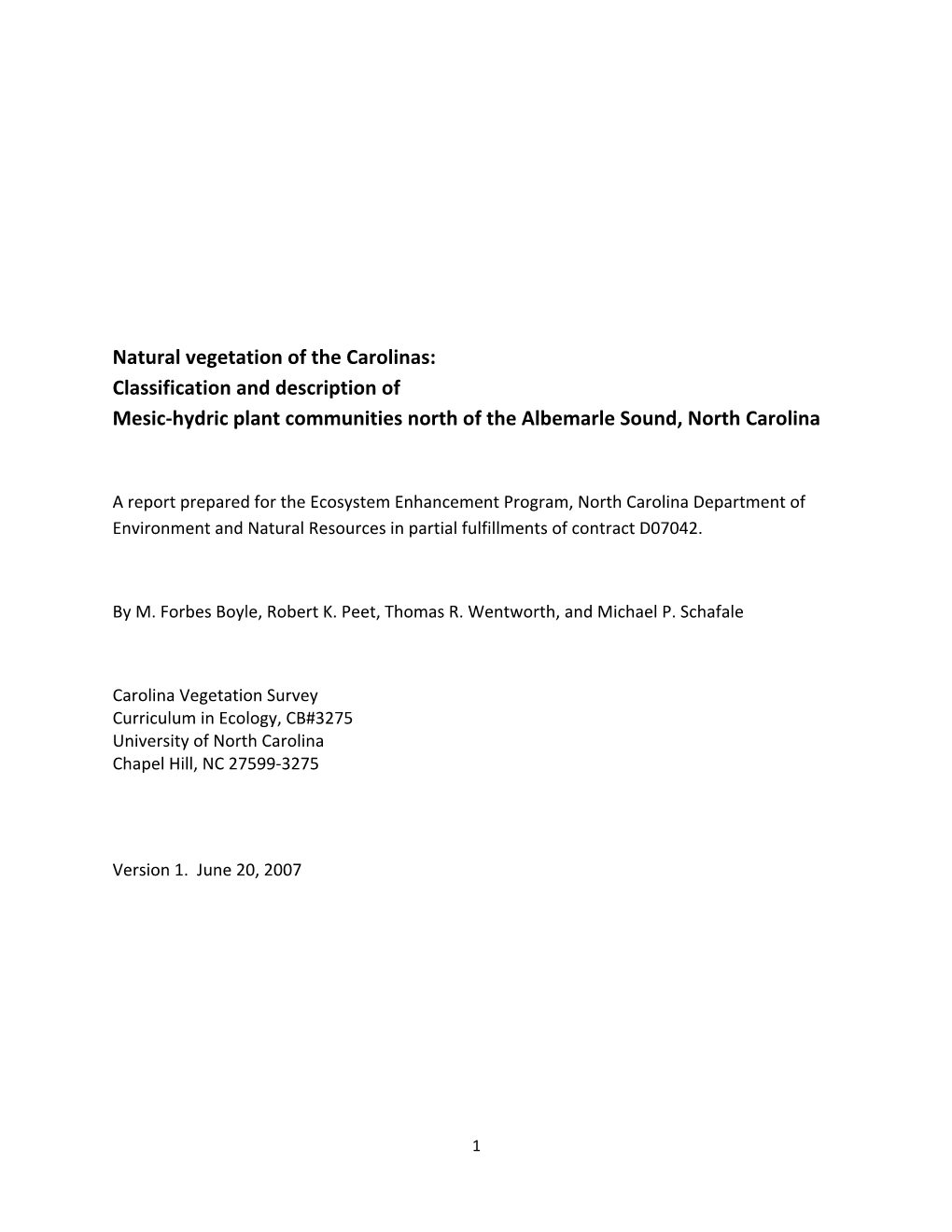 Report Prepared for the Ecosystem Enhancement Program, North Carolina Department of Environment and Natural Resources in Partial Fulfillments of Contract D07042