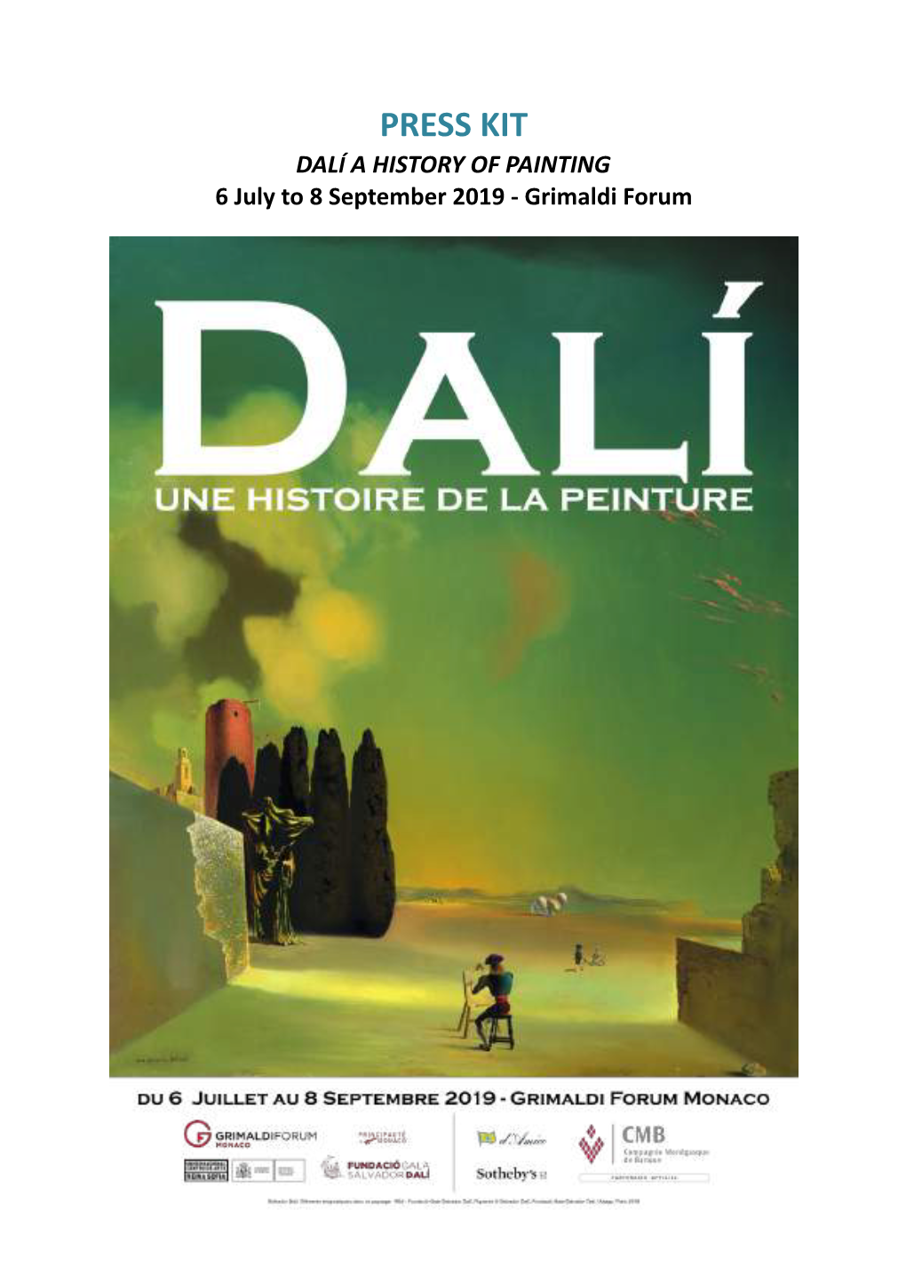 DALÍ a HISTORY of PAINTING 6 July to 8 September 2019 - Grimaldi Forum INDEX the EXHIBITION