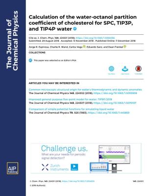 Calculation of the Water-Octanol Partition Coefficient of Cholesterol for SPC, TIP3P, and TIP4P Water