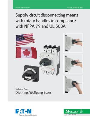 Supply Circuit Disconnecting Means with Rotary Handles in Compliance with NFPA 79 and UL 508A