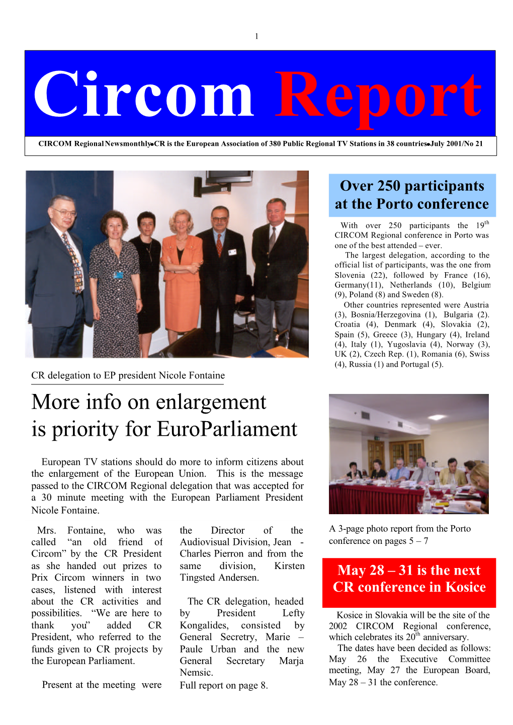 Info on Enlargement Is Priority for Europarliament