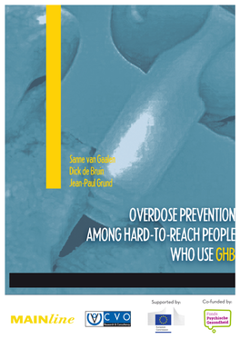 Overdose Prevention Among People Who Use Ghb at Home in the Netherlands and Belgium (2014 - 2015)