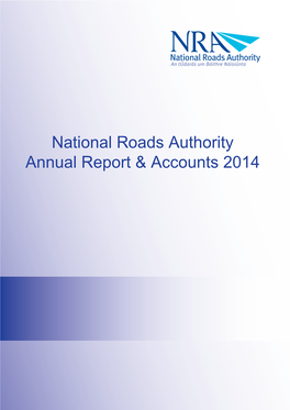 National Roads Authority Annual Report & Accounts 2014