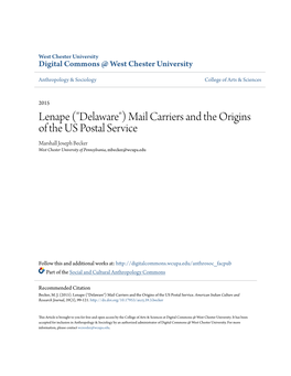 ("Delaware") Mail Carriers and the Origins of the US Postal Service Marshall Joseph Becker West Chester University of Pennsylvania, Mbecker@Wcupa.Edu