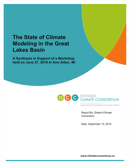 The State of Climate Modeling in the Great Lakes Basin - a Synthesis in Support of a Workshop Held on June 27, 2019 in Ann Arbor, MI