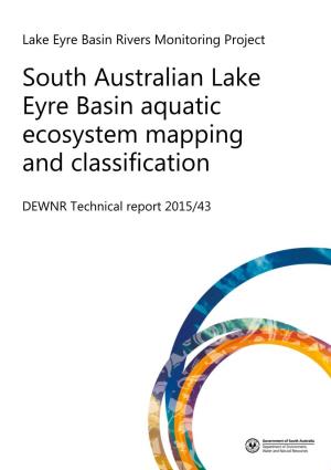 South Australian Lake Eyre Basin Aquatic Ecosystem Mapping and Classification