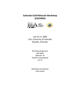 Colorado Cold Molecule Workshop (COCOMO)