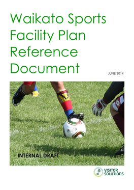 Waikato Sports Facility Plan Reference Document 2 June 2014