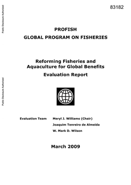 PROFISH GLOBAL PROGRAM on FISHERIES Reforming Fisheries and Aquaculture for Global Benefits Evaluation Report