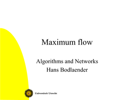 Network Algorithms: Maximum Flow