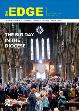 THE BIG DAY in the DIOCESE the Edge Vol 22: 3 in This Issue