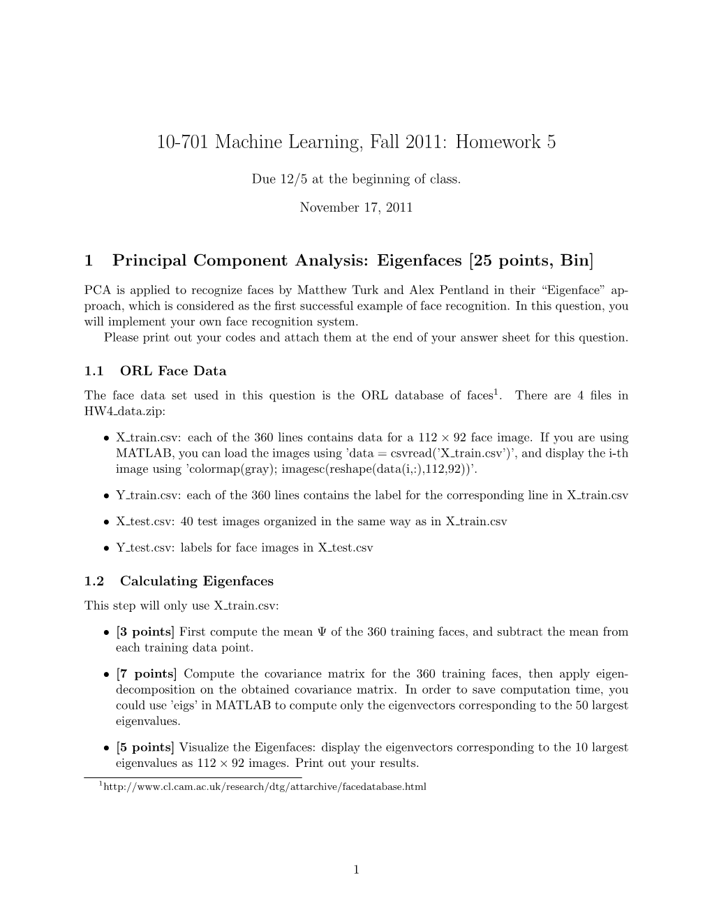 10-701 Machine Learning, Fall 2011: Homework 5