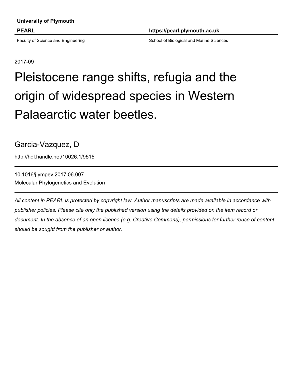 Pleistocene Range Shifts, Refugia and the Origin of Widespread Species in Western Palaearctic Water Beetles