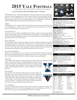 2015 Yale Football • 143Rd Season • 14 Ivy League Titles • 26 National Champions Yale and Maine Meet for First Time in 78 Years