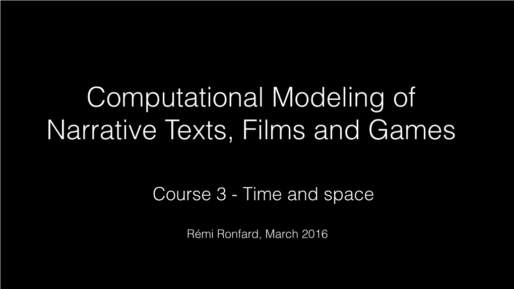 Computational Modeling of Narrative Course 3