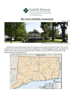 My Town: Fairfield, Connecticut Spring, 2017