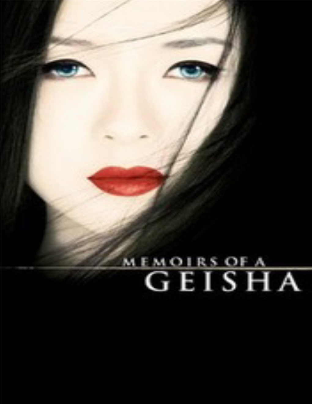 Memoirs of a Geisha