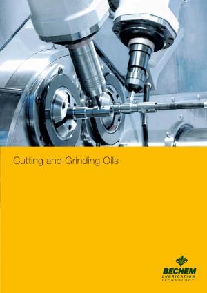 Cutting and Grinding Oils Non Water-Miscible Coolants