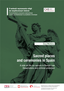Sacred Places and Ceremonies in Spain a Note on the Ius Sacrum in Roman Law Desecrations and Criminal Protection
